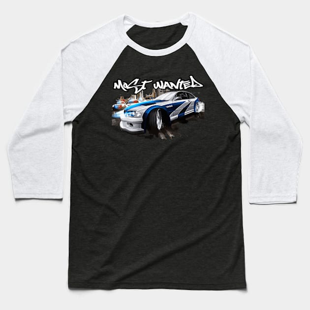 NSF M3 E46 GTR TOURING CAR DTM WIDEBODY most wanted Baseball T-Shirt by cowtown_cowboy